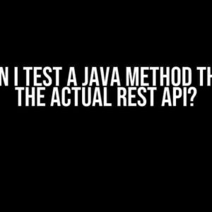 How Can I Test a Java Method That Hits the Actual REST API?