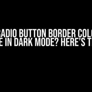 Maui Radio Button Border Color Not Visible in Dark Mode? Here’s the Fix!